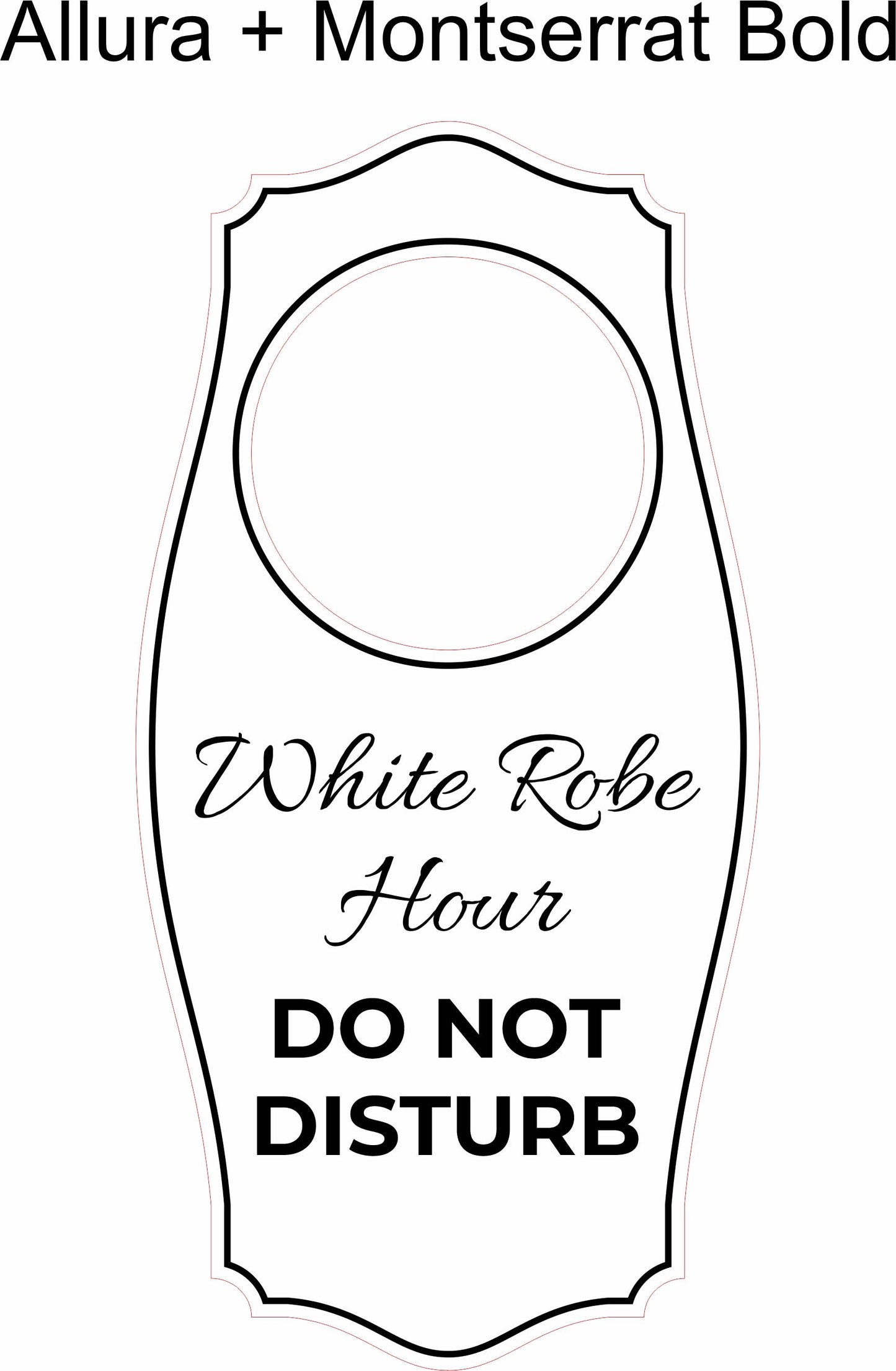 Personalized 'White Robe Hour Do Not Disturb' Door Hanger